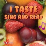 I Taste, Sing and Read Our 5 Senses, Joann Cleland