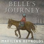 Belle's Journey, Marilynn Reynolds