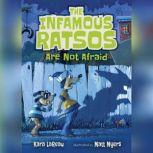 The Infamous Ratsos Are Not Afraid, Kara LaReau