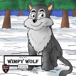 Diary of a Wimpy Wolf Lost in the Winter Storms