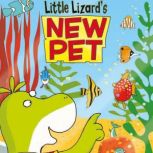 Little Lizard's New Pet, Melinda Melton Crow