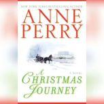 A Christmas Journey, Anne Perry