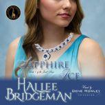 Sapphire Ice The Jewel Series Book 1, Hallee Bridgeman