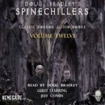 Doug Bradley's Spinechillers Volume Twelve Classic Horror Short Stories, H.P. Lovecraft