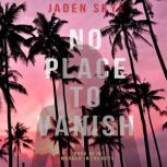 No Place to Vanish Murder in the KeysBook 2, Jaden Skye