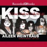 Kiss I Wanna Rock and Roll All Night, Aileen Weintraub