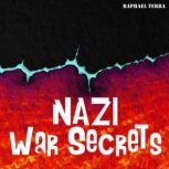 Nazi War Secrets, Raphael Terra