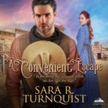 A Convenient Escape, Sara R. Turnquist