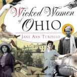 Wicked Women of Ohio, Jane Ann Turzillo