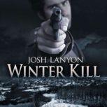 Winter Kill, Josh Lanyon