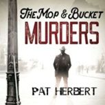 The Mop and Bucket Murders, Pat Herbert