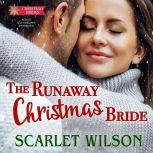 The Runaway Christmas Bride, Scarlet Wilson