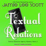 Textual Relations, Jamie Lee Scott
