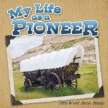 My Life as a Pioneer, Ann H. Matzke