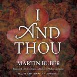 I and Thou, Martin Buber; Translated by Walter Kaufmann