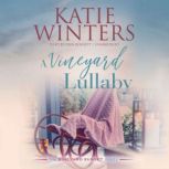 A Vineyard Lullaby, Katie Winters