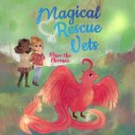 Magical Rescue Vets: Blaze the Phoenix, Melody Lockhart