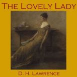 The Lovely Lady, D. H. Lawrence