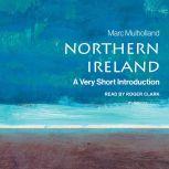 Northern Ireland A Very Short Introduction (2nd Edition), Marc Mulholland