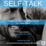 Self-Talk The difference between average and awesome, Dr. Denis McBrinn