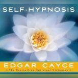 Self-Hypnosis, Edgar Cayce