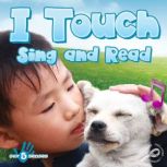 I Touch, Sing and Read Rourke Discovery Library, Joann Cleland