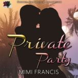Private Party, Mimi Francis