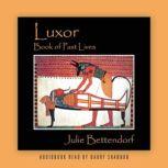 Luxor Book of Past Lives, Julie Bettendorf