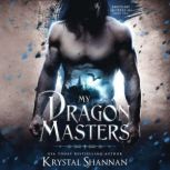 My Dragon Masters, Krystal Shannan