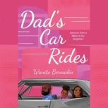 Dad's Car Rides Lessons from a Father to his Daughters, Wanito Bernadin