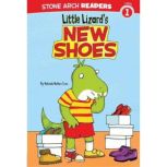 Little Lizard's New Shoes, Melinda Melton Crow
