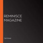 Reminisce Magazine, Carl Amari