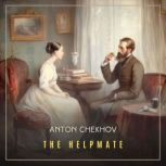 The Helpmate, Anton Chekhov