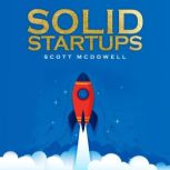 Solid Start-ups, Scott Mcdowell