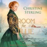 A Groom for Millie, Christine Sterling