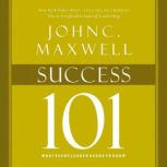 Success 101, John C. Maxwell
