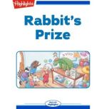Rabbit's Prize, Clare Mishica