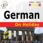 German on Holiday - New Edition Deutsch fur die Ferien, Dorota Guzik