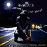 The Locket And The Thief, Rachel  Lawson