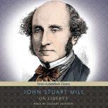 On Liberty, John Stuart Mill