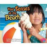 Your Senses at the Beach, Kimberly Hutmacher