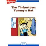 Tommy's Hat The Timbertoes, Rich Wallace
