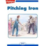 Pitching Iron, Highlights for Children