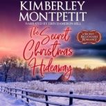 The Billionaire's Christmas Hideaway, Kimberley Montpetit