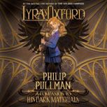 His Dark Materials: Lyra's Oxford, Philip Pullman