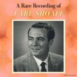 A Rare Recording of Earl Shoaff, Earl Shoaff