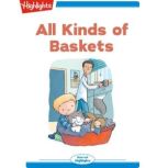 All Kinds of Baskets, Nancy Walker-Guye