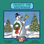 Frosty the Snowman, Steven Nelson