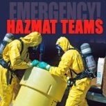 HAZMAT Teams Disposing of Dangerous Materials, Justin Petersen