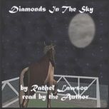 Diamonds In The Sky, Rachel Lawson